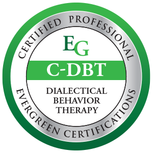 Certified in Dialectical Behavior Therapy (C-DBT) — Evergreen Certifications